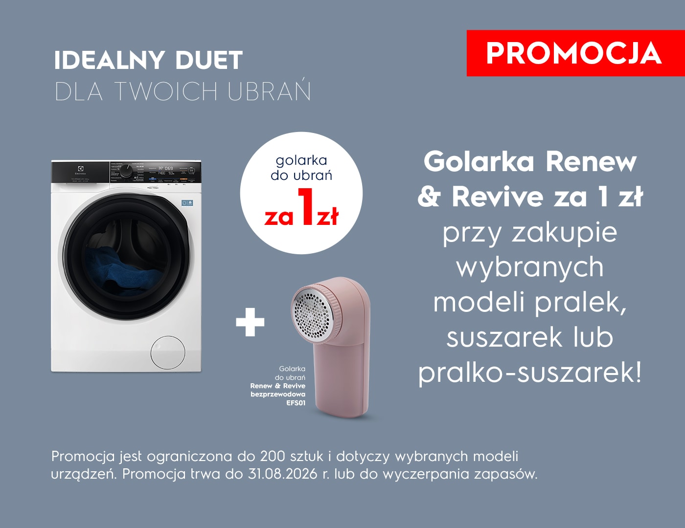 Promocja - golarka do ubrań za 1 zł przy zakupie wybranych modeli pralek, suszarek i pralko-suszarek! 